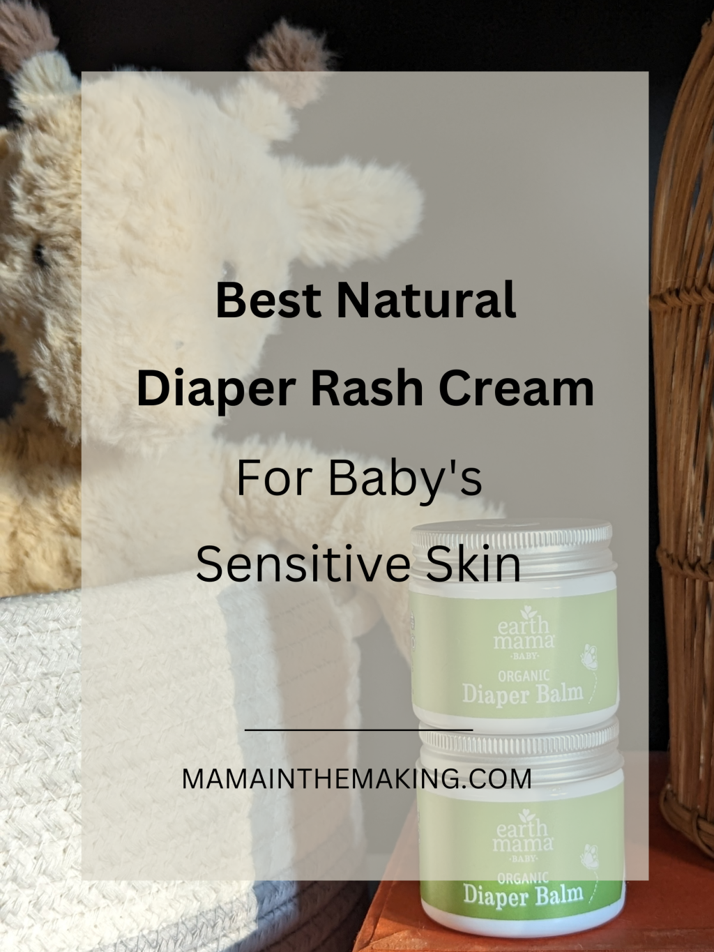 Best Natural Diaper Rash Cream for Baby’s Sensitive Skin